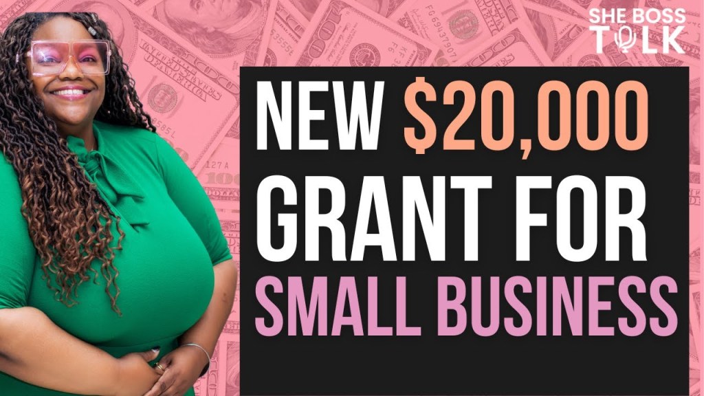 Picture of: GRANTS UP TO $, FOR SMALL BUSINESSES  SHE BOSS TALK