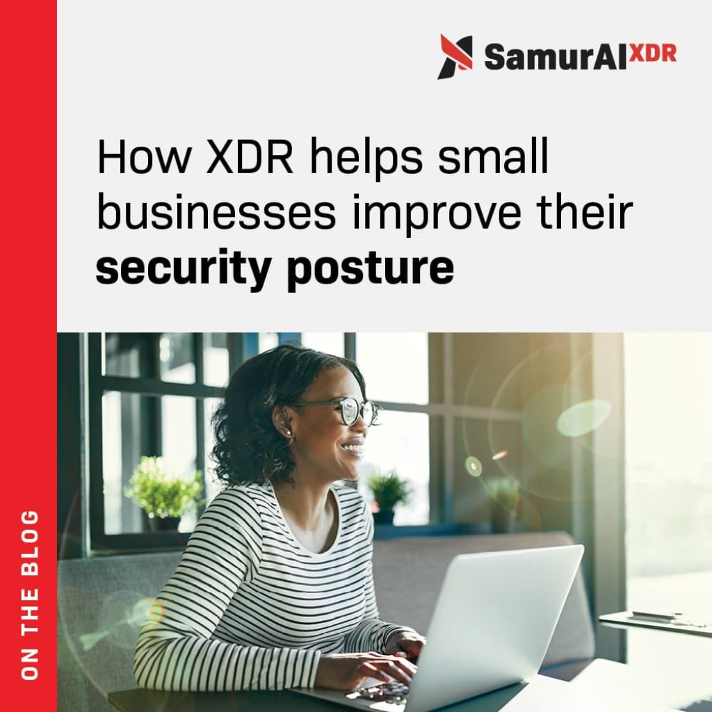 Picture of: How XDR helps small businesses improve their security posture