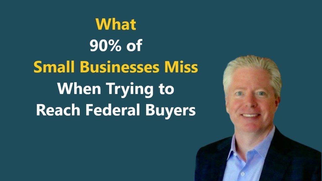 Picture of: Things % of Small Businesses Miss When Trying to Reach Federal Buyers